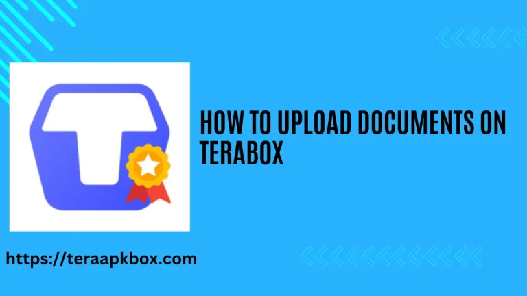 How to Upload Documents on TeraBox