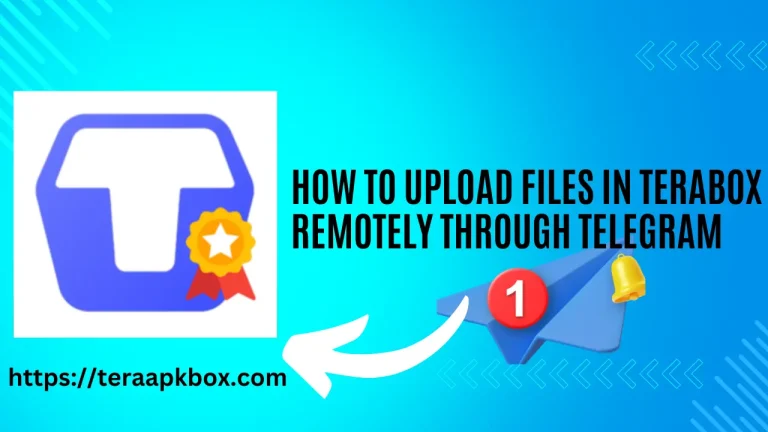 How to Upload Files in Terabox Remotely Through Telegram